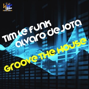 Groove The House - Single