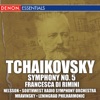 Tchaikovsky: Symphony No. 5 & Francesca di Rimini