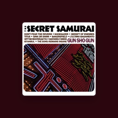 The Secret Samurai: песни, клипы, биография, даты выступлений и многое другое.