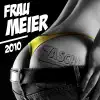 Zascha - Frau Meier 2010