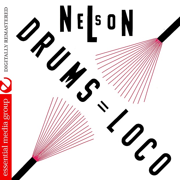 Nelson: Drums Loco