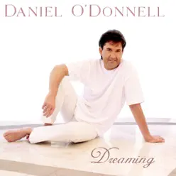 Dreaming - Daniel O'donnell