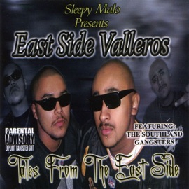 Eastside (feat. Sleepy Malo) East Side Valleros