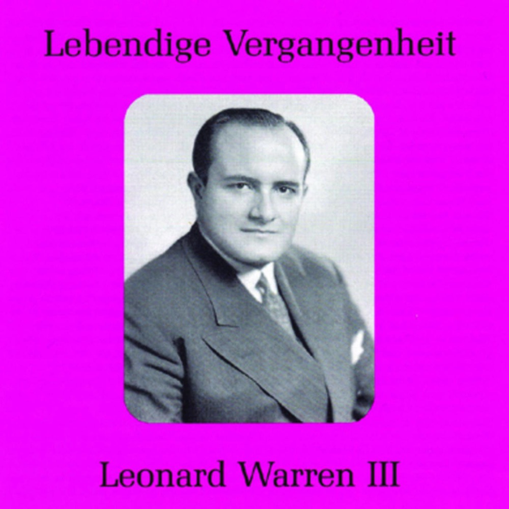 Обложка альбома «Lebendige Vergangenheit - Leonard Warren» — Leonard Warren