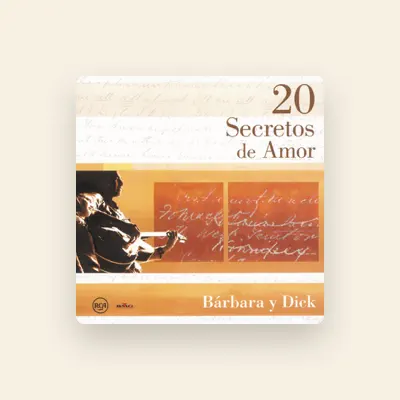 Listen to Barbara y Dick, watch music videos, read bio, see tour dates & more!