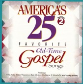 America's 25 Favorite Old-Time Gospel Songs, Vol. 2