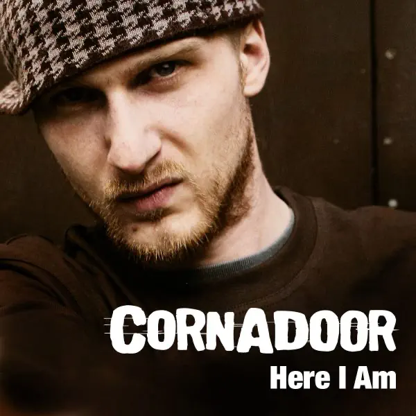 Here I Am — Cornadoor
