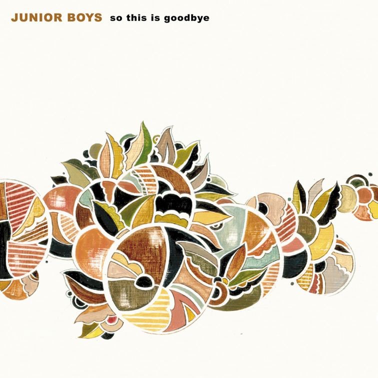 Обложка альбома «So This Is Goodbye» — Junior Boys