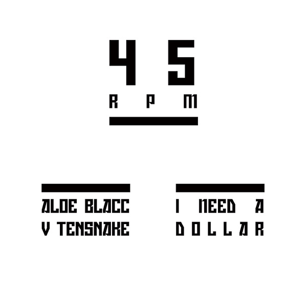 I Need a Dollar (Tensnake Remix) - Single - Aloe Blacc