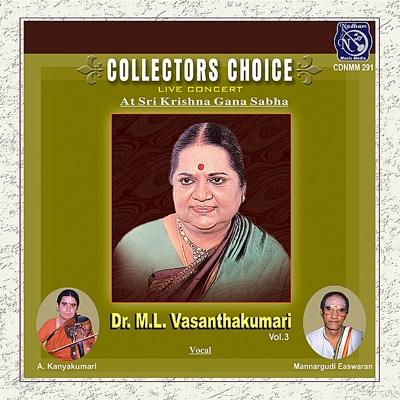 Collectors Choice - Live Concert - Vol.3 - Dr M L Vasanthakumari