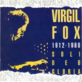 Virgil Fox - J. S. Bach - Toccata And Fugue In D Minor