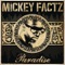 Paradise - Mickey Factz lyrics