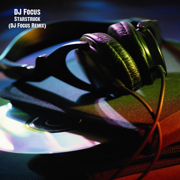 Starstruck (DJ Focus Remix) - Single