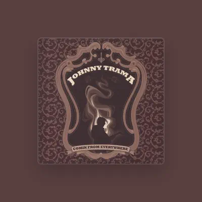 Listen to Johnny Trama, watch music videos, read bio, see tour dates & more!