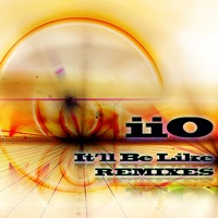 It'll Be Like (feat. Nadia Ali) - Remixes - Iio