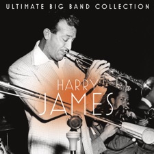 Harry James & His Orchestra - Ciribiribin (They're So In Love)