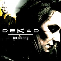 Dekad - So Sorry (Oxyde Mix)