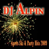 DJ Alpin: Après Ski & Party Hits 2009 - EP - DJ Alpin