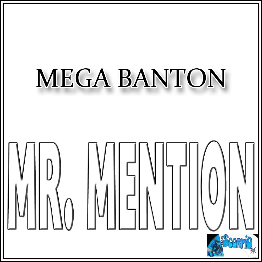 Обложка альбома «Mr. Mention» — Mega Banton