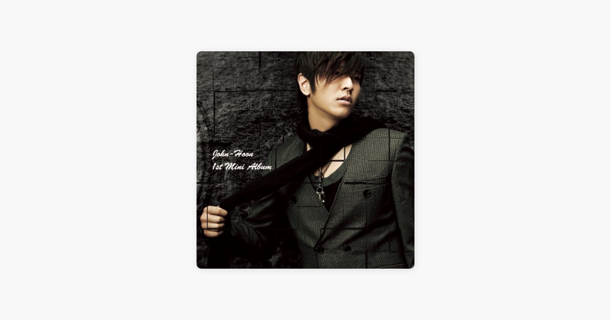 John-Hoon 1st Mini Album - EP - Album by John-Hoon - Apple Music