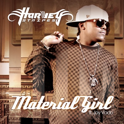 Material Girl (feat. Jay Vado) - Single