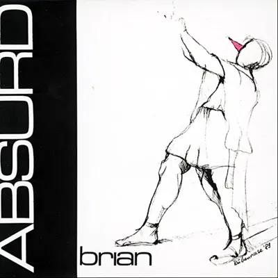 Brian - Absurd