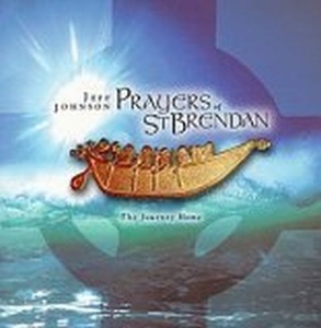 Prayers of St. Brendan: The Journey Home