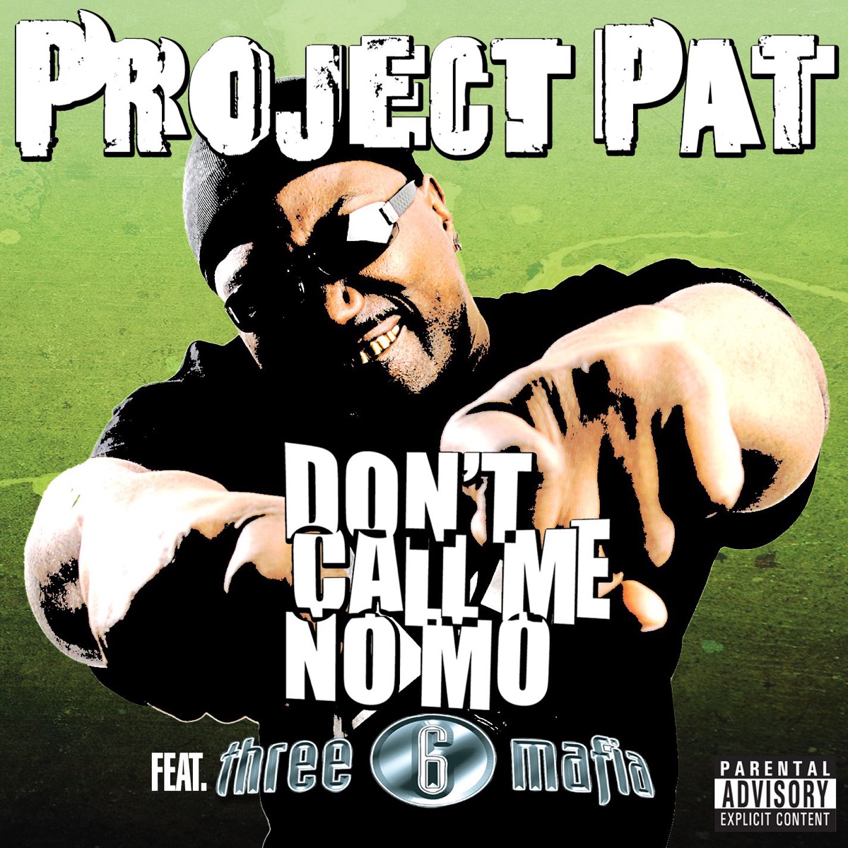 Don't Call Me No Mo (feat. Three 6 Mafia) cover art