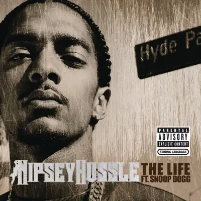 The Life (feat. Snoop Dogg) - Single - Nipsey Hussle