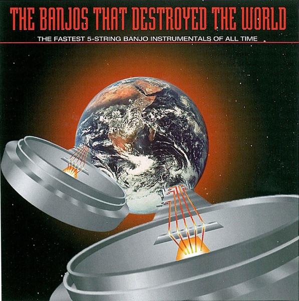 The Banjos That Destroyed the World