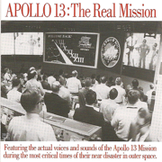 Apollo 13: The Real Mission - James Lovell, Jack Swigert & Fred Haise