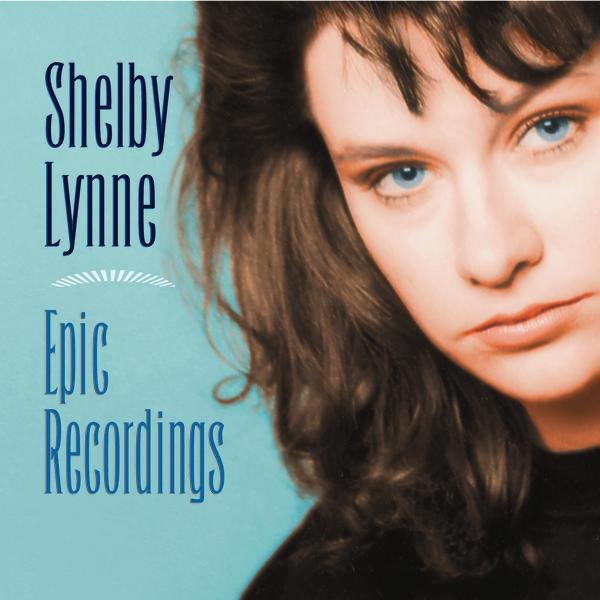 Обложка альбома «Epic Recordings» — Shelby Lynne