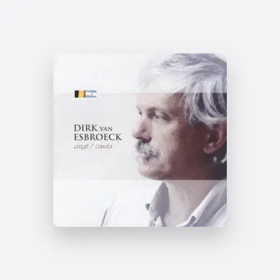 Listen to Dirk Van Esbroeck, watch music videos, read bio, see tour dates & more!