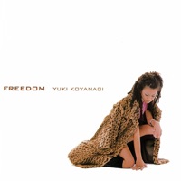 FREEDOM - YUKI KOYANAGI