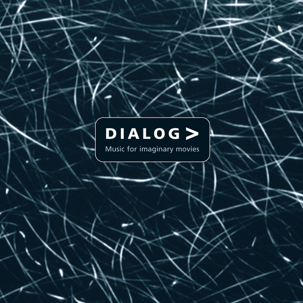 Обложка альбома «Music for Imaginary Movies» — Dialog