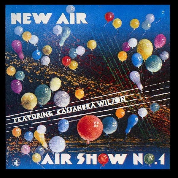 Обложка альбома «Air Show No. 1» — New Air & Cassandra Wilson