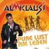 Almklausi - Die pure Lust am Leben (Sommer Version)