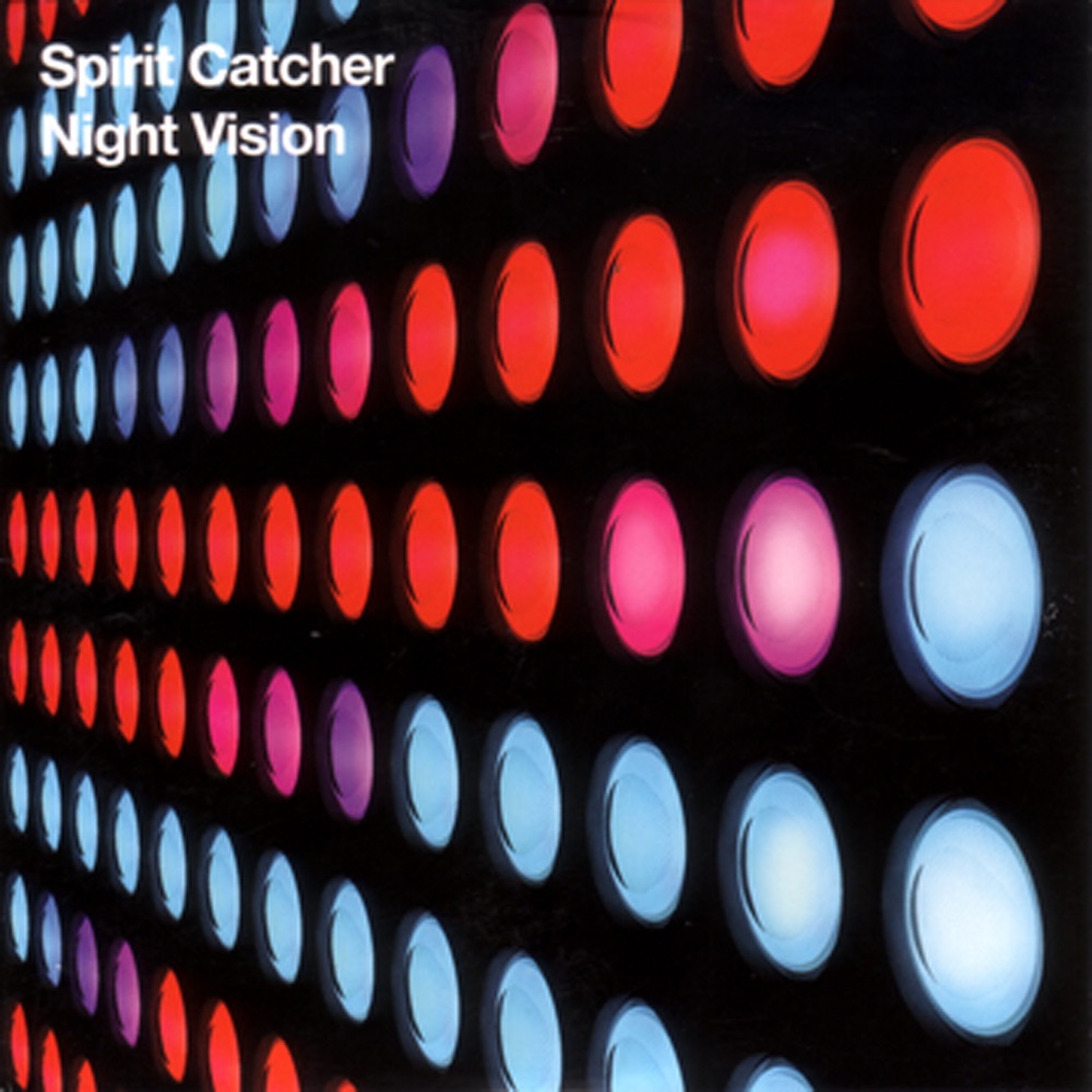 Обложка альбома «Night Vision» — Spirit Catcher
