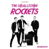 The Smalltown Rockets - Take It