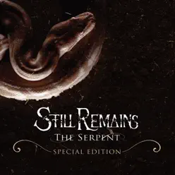 The Serpent (Special Edition) - Still Remains