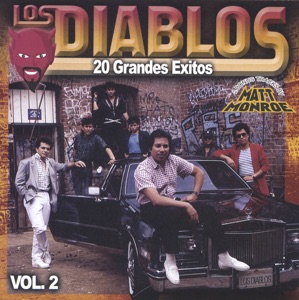 Los Diablos 20 Grandes Exitos (20 Hit Songs) Vol. 2