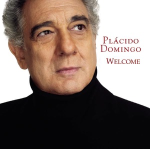 Plácido Domingo - Welcome (World Cup EP)