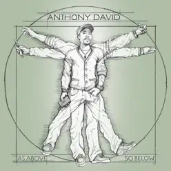 As Above So Below (Deluxe Edition) - Anthony David