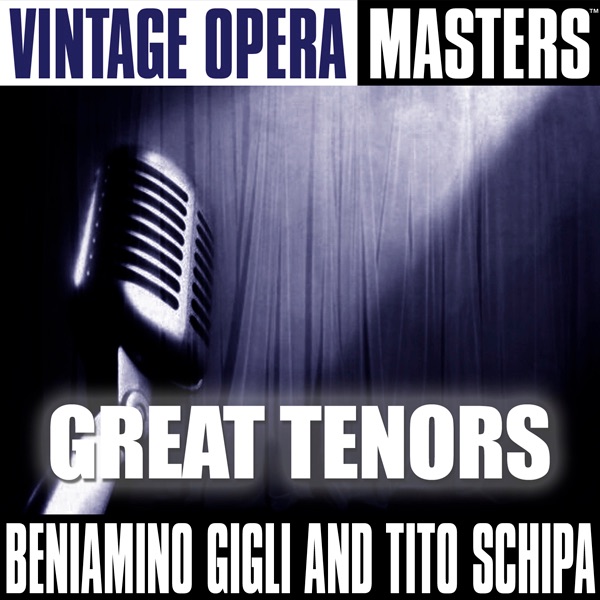 Vintage Opera Masters - Great Tenors