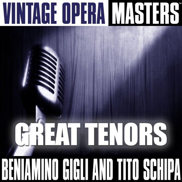 Vintage Opera Masters - Great Tenors