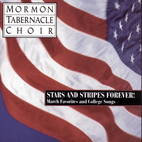 Stars and Stripes Forever! - March Favorites and College Songs cover art