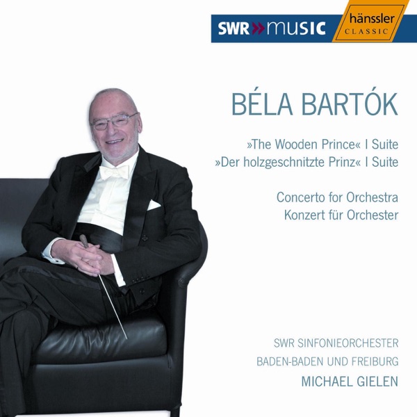 Bartok: Wooden Prince Suite (The) - Concerto for Orchestra
