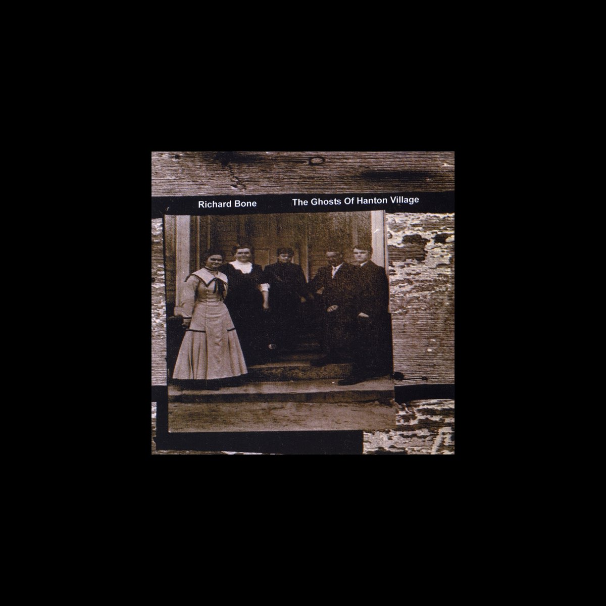 ‎The Ghosts of Hanton Village by Richard Bone on Apple Music