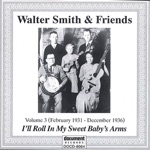 Walter Smith & Friends Vol. 3 (1931-1936)