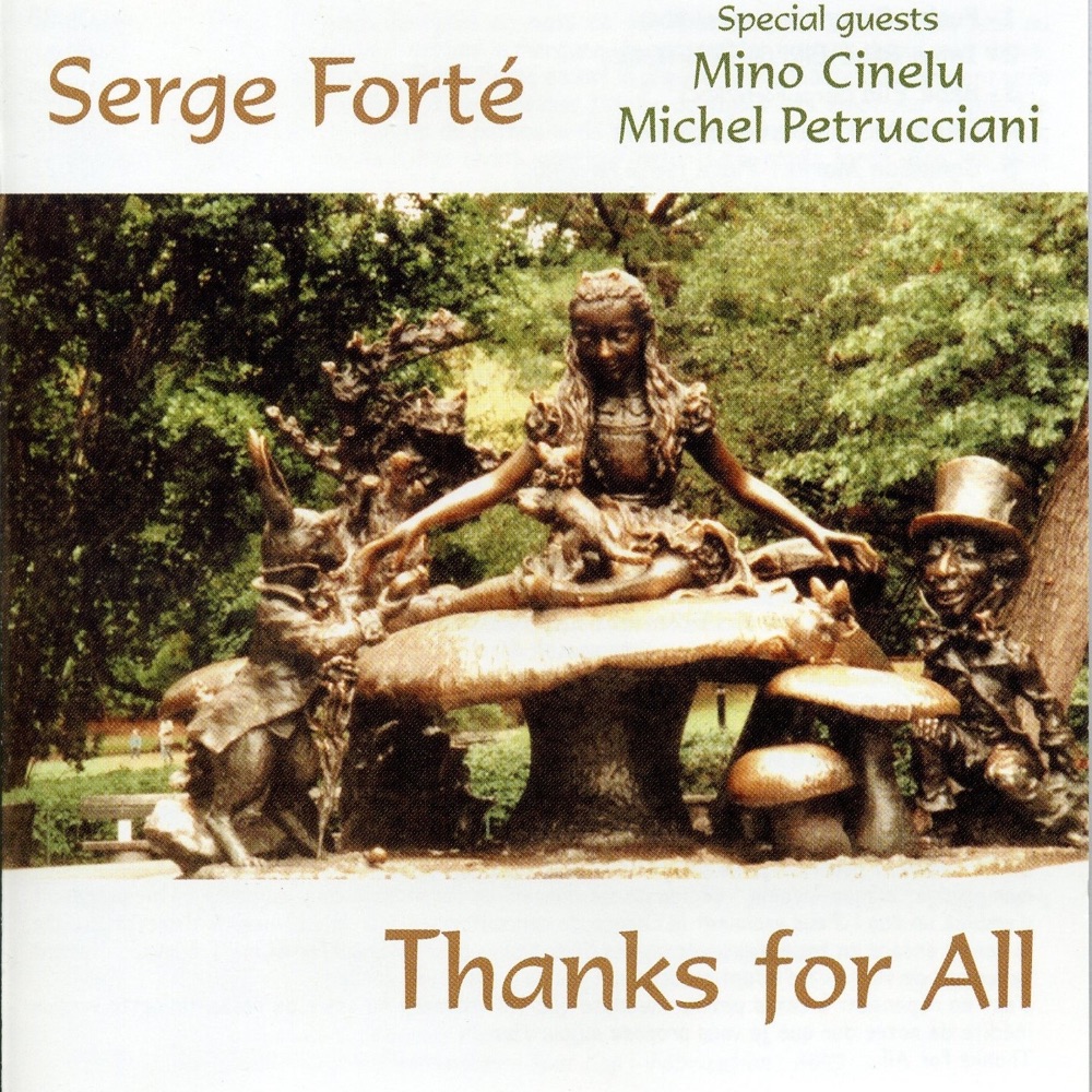 Обложка альбома «Thanks for All» — Serge Forté & Michel Petrucciani